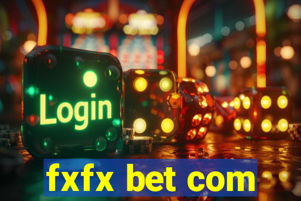 fxfx bet com